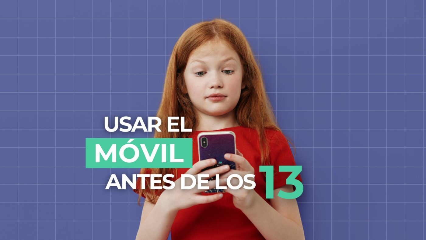 móvil antes de los 13 años