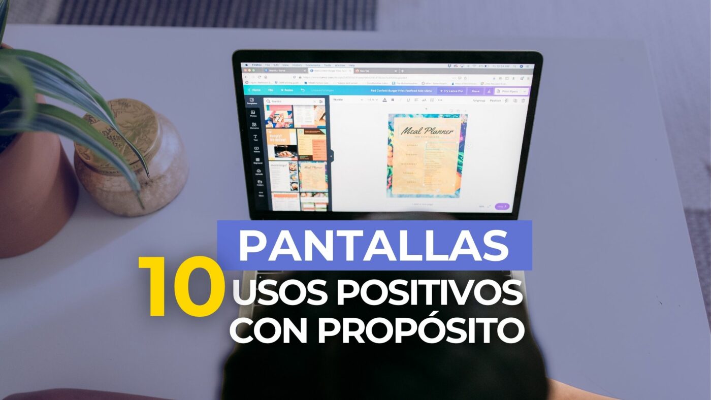 Ideas de usos positivos de las pantallas